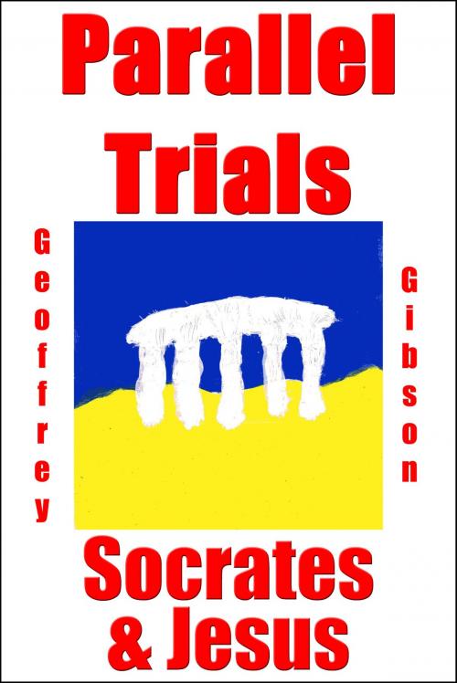 Cover of the book Parallel Trials by Geoffrey Gibson, Geoffrey Gibson