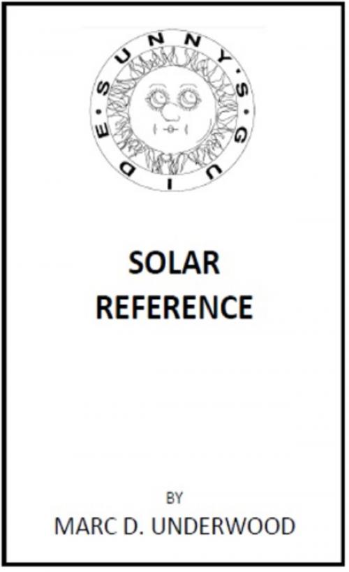 Cover of the book Sunny's Guide Solar Reference by Marc Underwood, Marc Underwood