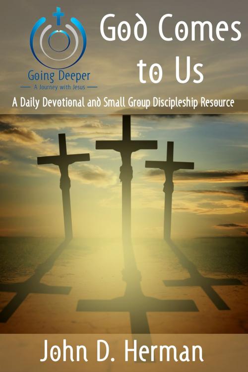 Cover of the book God Comes to Us by John D. Herman, Rambling Star Publishing