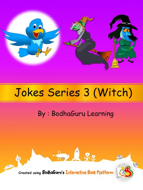 Cover of the book Jokes Series 3 (Witch) by BodhaGuru Learning, BodhaGuru Learning