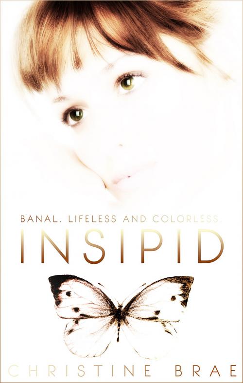 Cover of the book Insipid by Christine Brae, Christine Brae