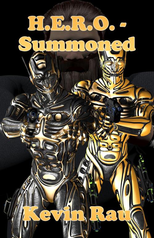 Cover of the book H.E.R.O.: Summoned by Kevin Rau, Kevin Rau