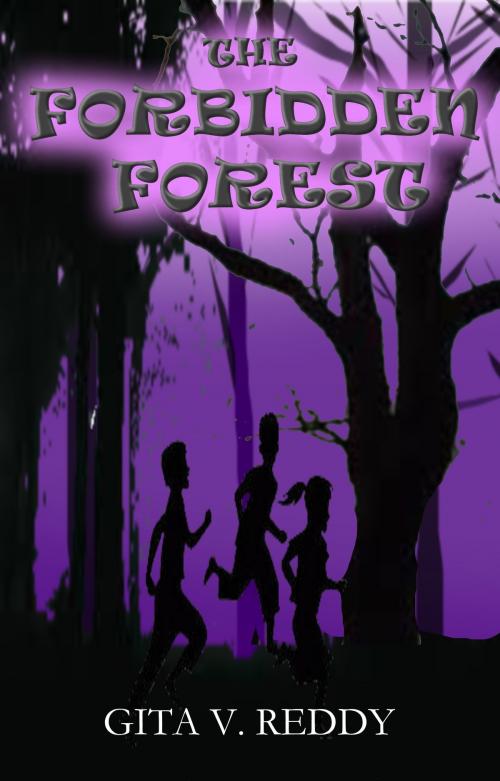 Cover of the book The Forbidden Forest by Gita V.Reddy, Gita V.Reddy
