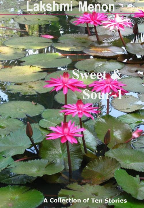 Cover of the book Sweet & Sour-1 by Lakshmi Menon, Lakshmi Menon