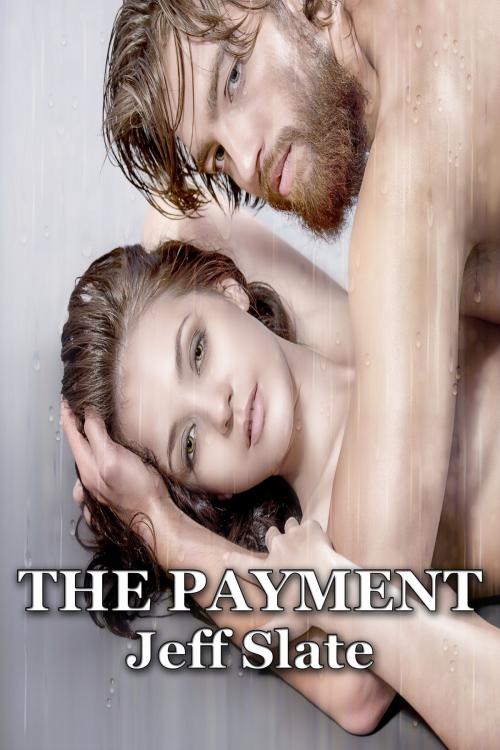 Cover of the book The Payment by Jeff Slate, Thesios