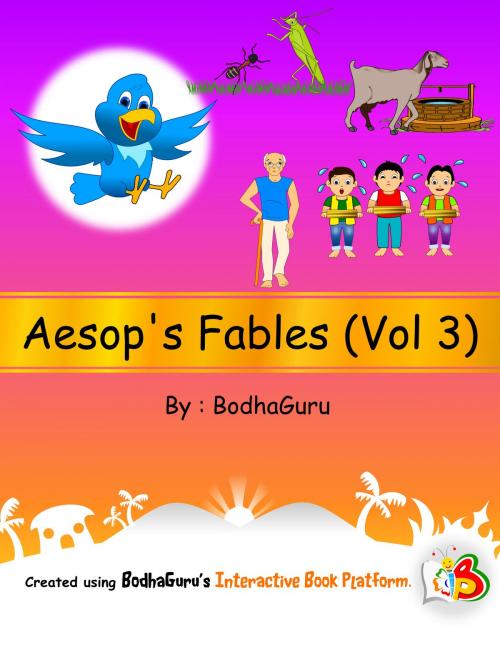 Cover of the book Aesop's Fables (Vol 3) by BodhaGuru Learning, BodhaGuru Learning