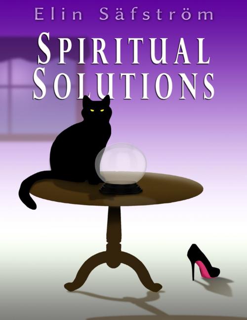 Cover of the book Spiritual Solutions by Elin Säfström, Lulu.com