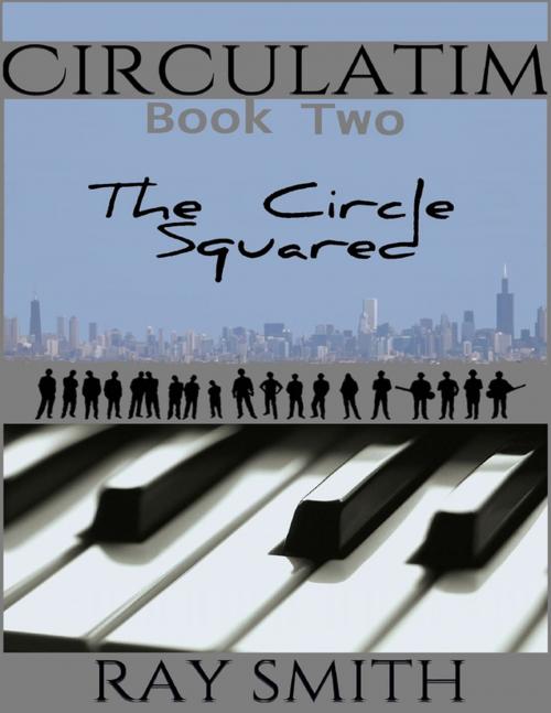 Cover of the book Circulatim - Book Two - The Circle Squared by Ray Smith, Lulu.com