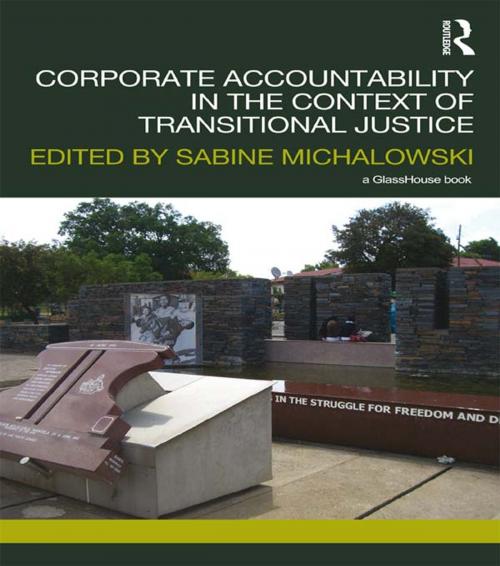 Cover of the book Corporate Accountability in the Context of Transitional Justice by , Taylor and Francis