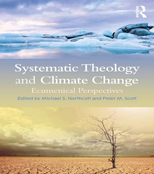 Cover of the book Systematic Theology and Climate Change by , Taylor and Francis