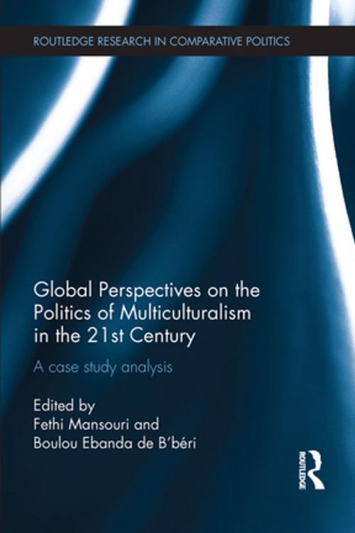 Cover of the book Global Perspectives on the Politics of Multiculturalism in the 21st Century by , Taylor and Francis