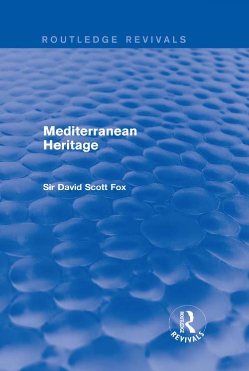 Cover of the book Mediterranean Heritage (Routledge Revivals) by David Scott Fox, Taylor and Francis