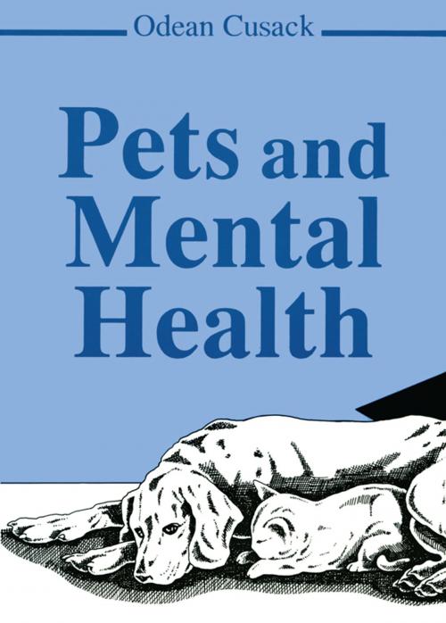 Cover of the book Pets and Mental Health by Odean Cusack, Taylor and Francis
