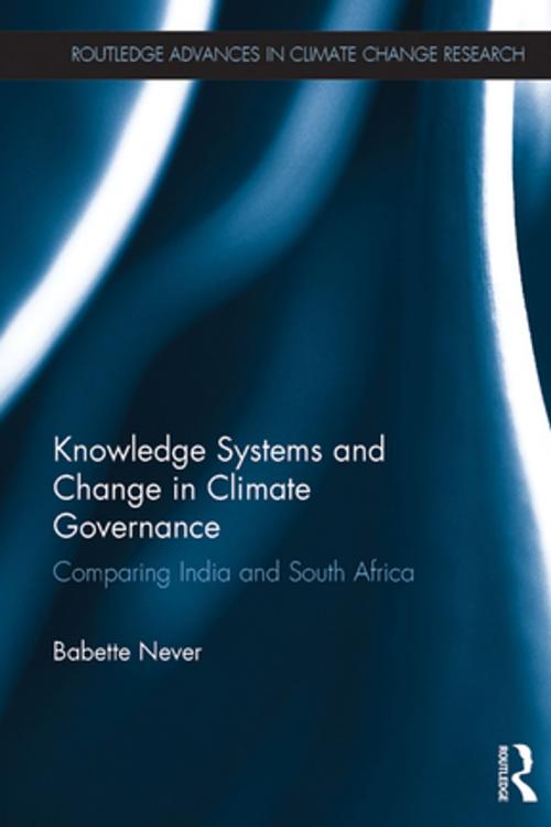 Cover of the book Knowledge Systems and Change in Climate Governance by Babette Never, Taylor and Francis