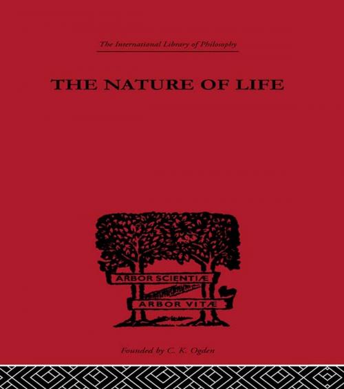 Cover of the book The Nature of Life by R. Rignano, Taylor and Francis