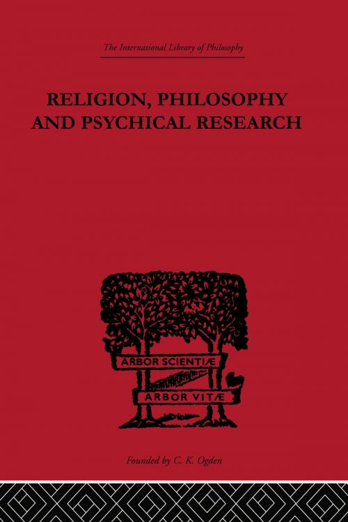 Cover of the book Religion, Philosophy and Psychical Research by C.D. Broad, Taylor and Francis