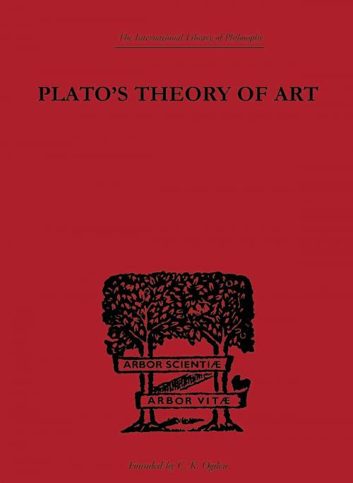 Cover of the book Plato's Theory of Art by Rupert C. Lodge, Taylor and Francis