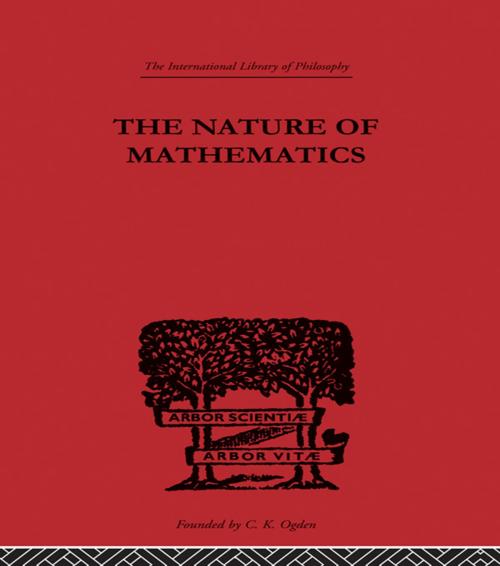 Cover of the book Nature Of Mathematics Ilphil28 by C. K. Ogden, Taylor and Francis