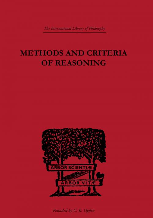 Cover of the book Methods and Criteria of Reasoning by Rupert Crawshay-Williams, Taylor and Francis