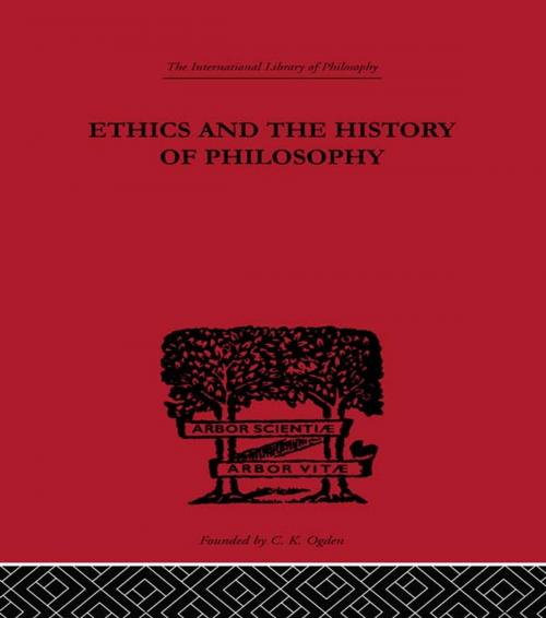 Cover of the book Ethics and the History of Philosophy by C.D. Broad, Taylor and Francis