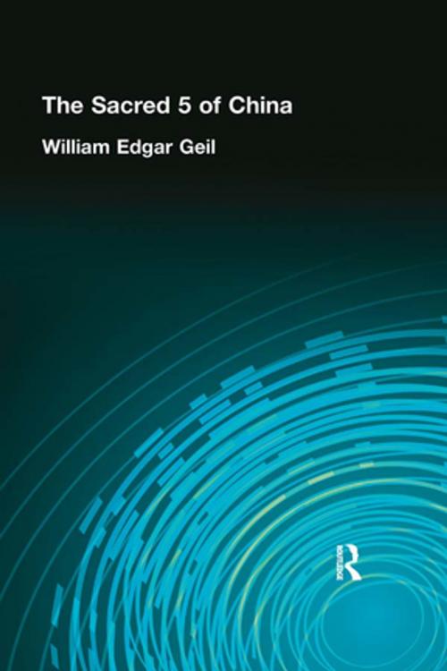 Cover of the book Sacred 5 Of China by William Edgar Gell, Taylor and Francis
