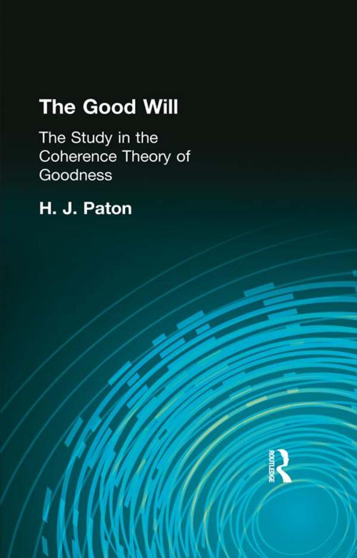 Cover of the book The Good Will by Paton, H J, Taylor and Francis