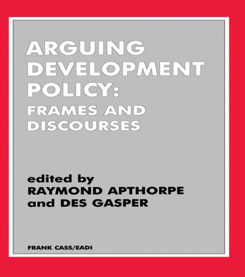 Cover of the book Arguing Development Policy by , Taylor and Francis
