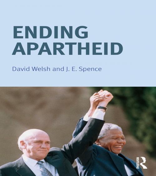 Cover of the book Ending Apartheid by Jack Spence, David Welsh, Taylor and Francis