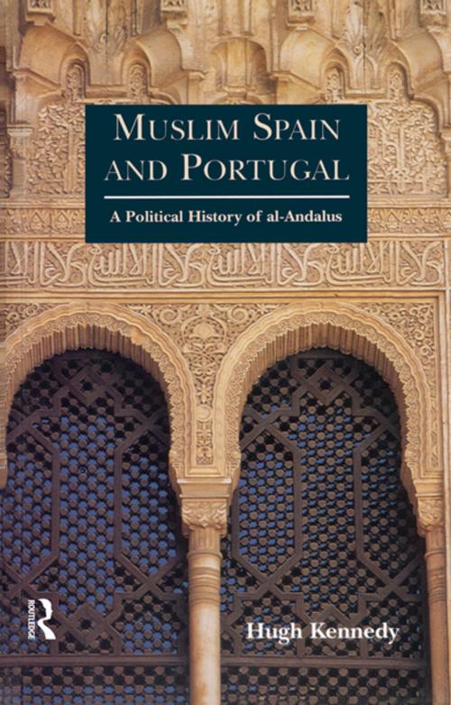 Cover of the book Muslim Spain and Portugal by Hugh Kennedy, Taylor and Francis