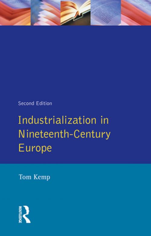 Cover of the book Industrialization in Nineteenth Century Europe by Tom Kemp, Taylor and Francis