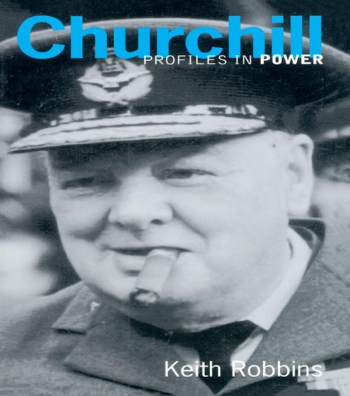 Cover of the book Churchill by Keith Robbins, Taylor and Francis