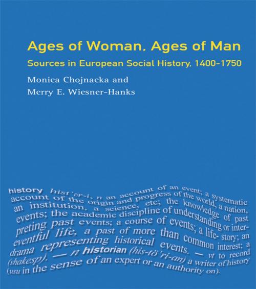 Cover of the book Ages of Woman, Ages of Man by Merry Wiesner Hanks, Monica Chojnacka, Taylor and Francis