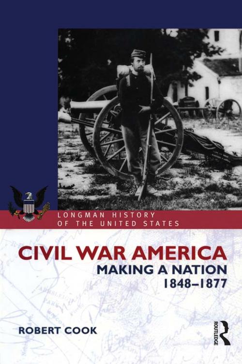 Cover of the book Civil War America by Robert Cook, Taylor and Francis