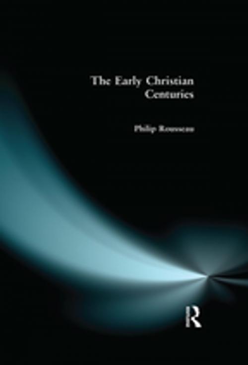 Cover of the book The Early Christian Centuries by Philip Rousseau, Taylor and Francis