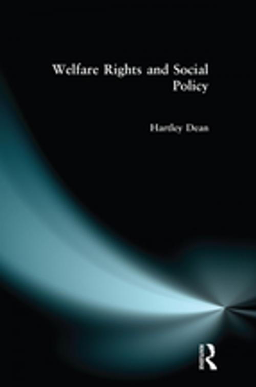 Cover of the book Welfare Rights and Social Policy by Hartley Dean, Taylor and Francis