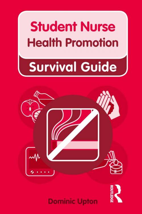 Cover of the book Nursing & Health Survival Guide: Health Promotion by Dominic Upton, Taylor and Francis