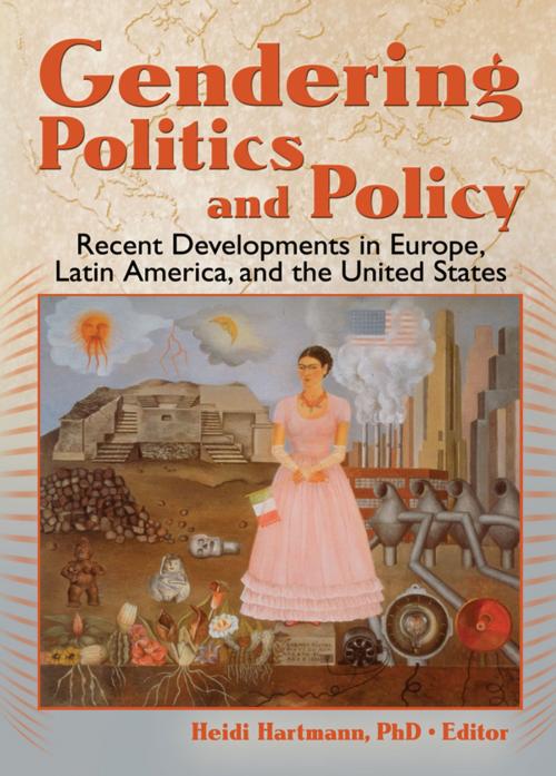 Cover of the book Gendering Politics and Policy by Heidi I. Hartmann, Taylor and Francis