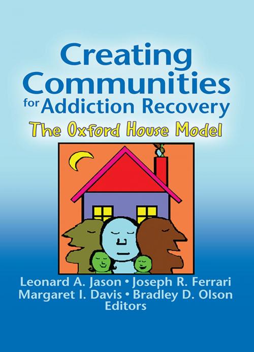 Cover of the book Creating Communities for Addiction Recovery by , Taylor and Francis
