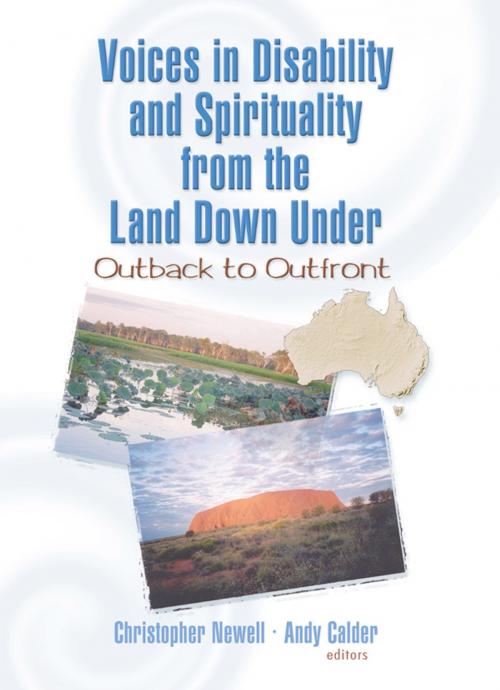 Cover of the book Voices in Disability and Spirituality from the Land Down Under by , Taylor and Francis
