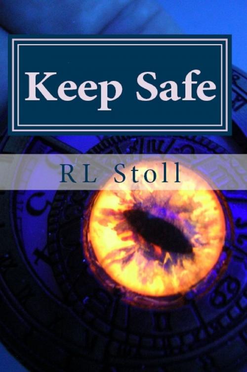 Cover of the book Keep Safe by RL Stoll, RL Stoll