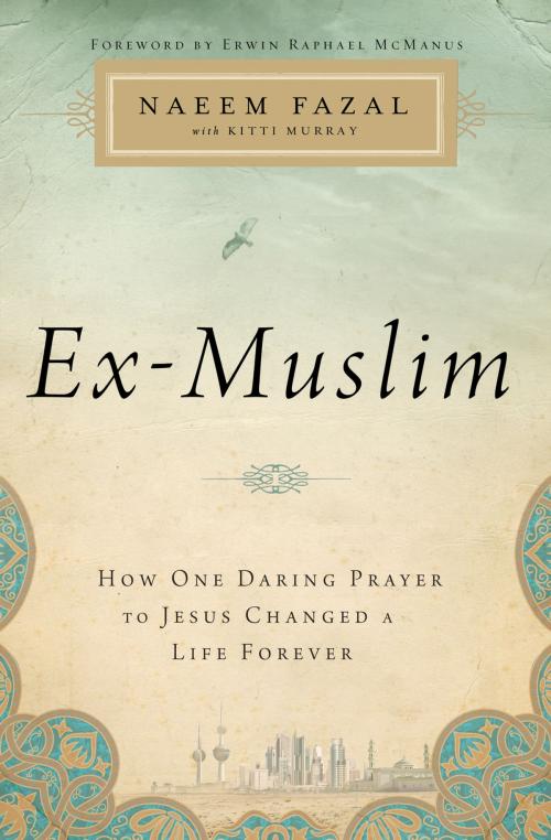Cover of the book Ex-Muslim by Naeem Fazal, Thomas Nelson
