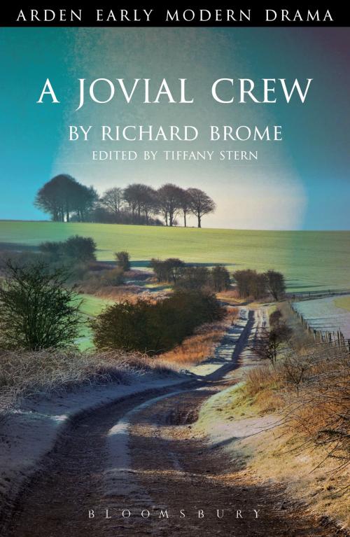 Cover of the book A Jovial Crew by Richard Brome, Bloomsbury Publishing