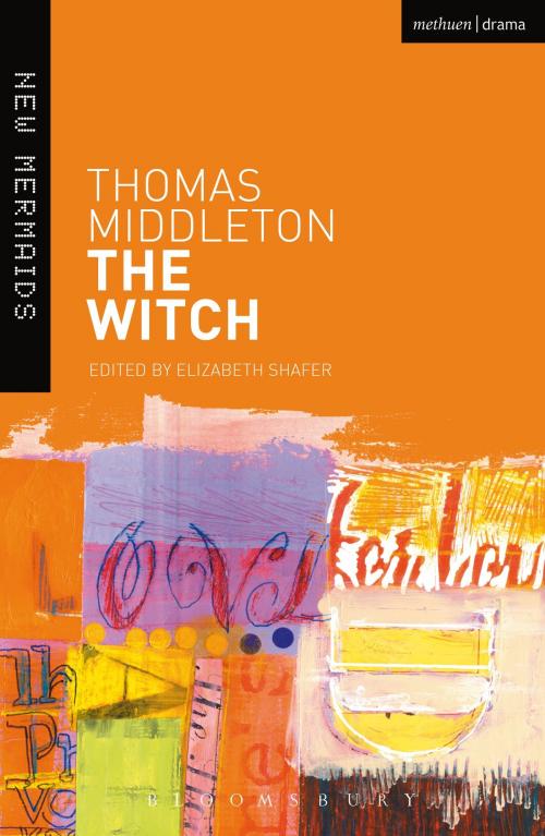 Cover of the book The Witch by Thomas Middleton, Bloomsbury Publishing
