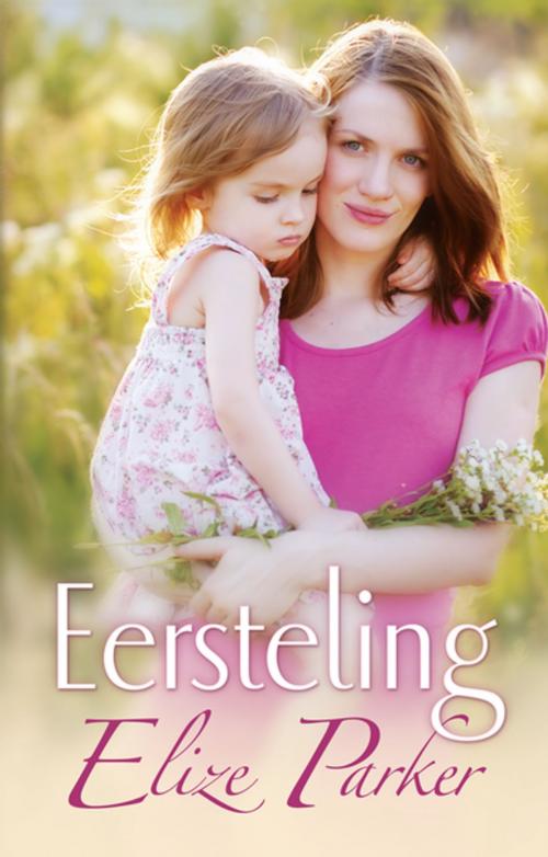 Cover of the book Eersteling (eBoek) by Elize Parker, Christian Art Distributors Pty Ltd