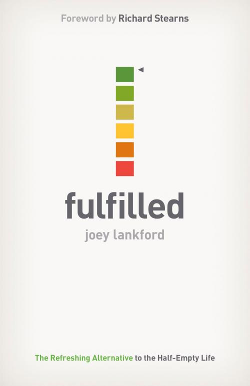 Cover of the book Fulfilled by Joey Lankford, B&H Publishing Group