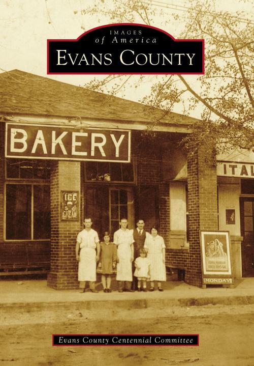Cover of the book Evans County by Evans County Centennial Committee, Arcadia Publishing Inc.