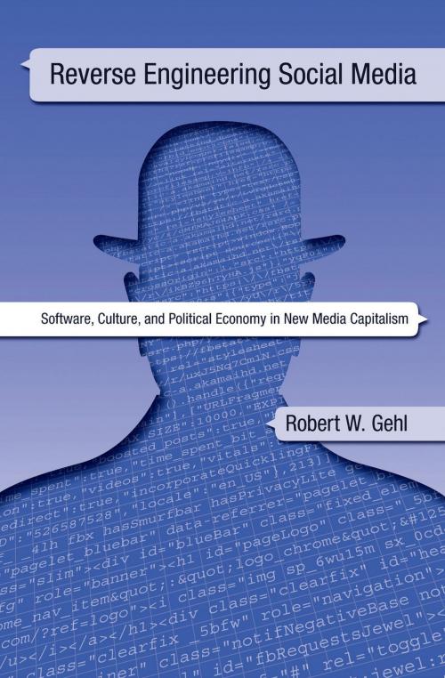 Cover of the book Reverse Engineering Social Media by Robert W Gehl, Temple University Press