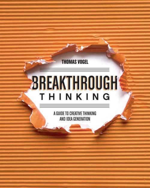 Cover of the book Breakthrough Thinking by Thomas Vogel, Adams Media