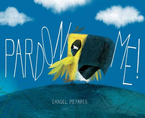 Cover of the book Pardon Me! by Daniel Miyares, Simon & Schuster Books for Young Readers