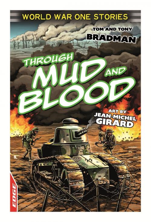 Cover of the book Through Mud and Blood by Tony Bradman, Hachette Children's